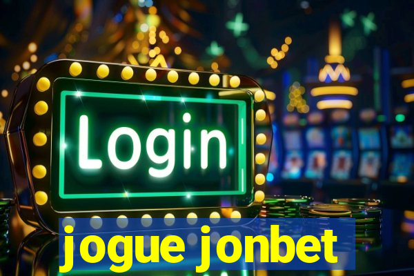 jogue jonbet